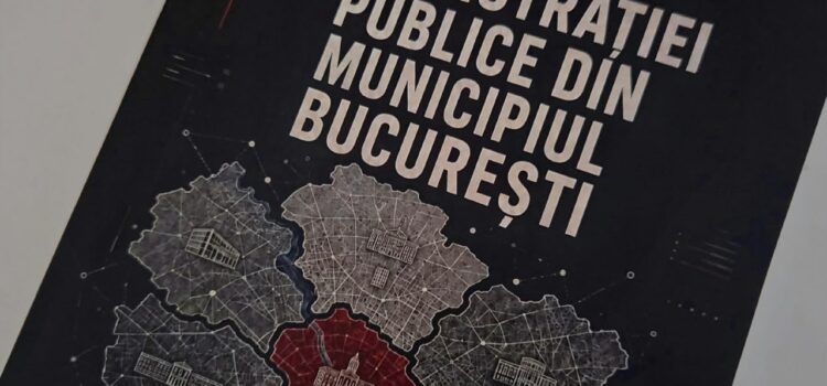 Capacitatea administrativă și urbanismul la nivelul municipiului București urbanism